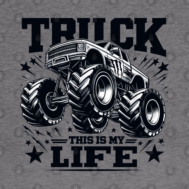 Truck this is my Life by Vehicles-Art